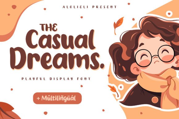 Casual Dreams: A Playful Display Font for Web Designers