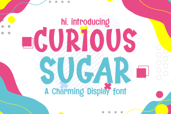 Curious Sugar: A Playful Display Font for Creative Projects