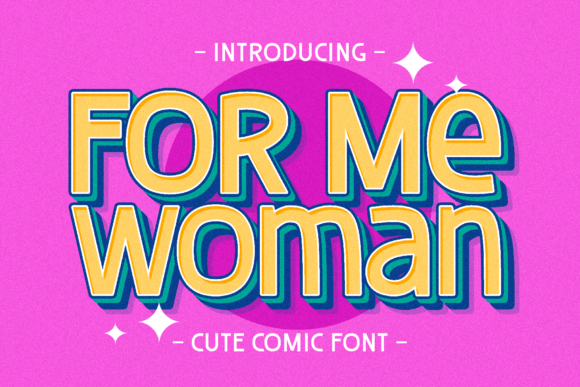 For Me Woman Display Font for Bold Editorial Design
