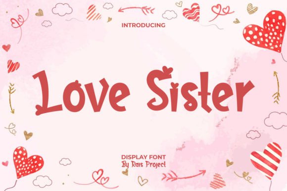 Love Sister Font: A Playful Sans Comic Display for Catchy Branding