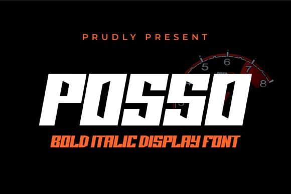 Posso: The Bold Italic Display Font for Designers
