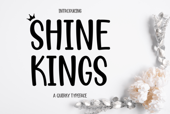 Shine Kings: A Display Font for Editorial Design