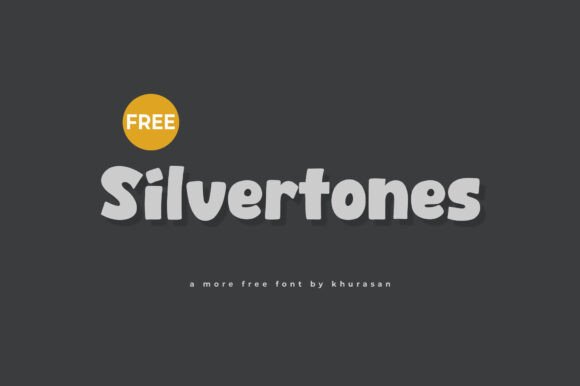 Silvertones Modern Display Font for Cute Campaign Design