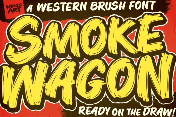 Smoke Wagon: A Rootin’-Tootin’ Brush Font for Crafters and Creators
