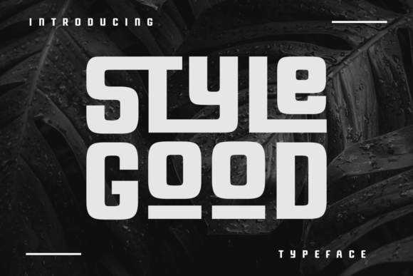 Style Good: A Playful Display Typeface for Editorial Design