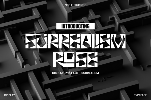 Surrealism Rose: Neo Surrealism Display Font for Campaigns