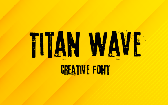 Titan Wave Display Font for Campaign Visuals That Demand Attention
