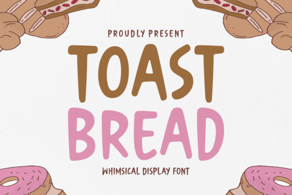 Toast Bread: A Playful Display Font for Editorial Design